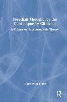 Freudian Thought for the Contemporary Clinician