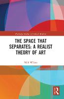 The Space that Separates: A Realist Theory of Art