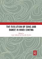 The Evolution of Song and Dance in Hindi Cinema