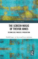 The Screen Music of Trevor Jones