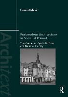 Postmodern Architecture in Socialist Poland