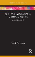 Applied Photovoice in Criminal Justice