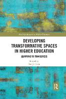 Developing Transformative Spaces in Higher Education