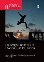Routledge Handbook of Physical Cultural Studies