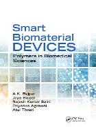 Smart Biomaterial Devices