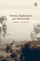 Travel, Modernism and Modernity