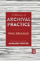 A History of Archival Practice