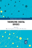 Theorizing Digital Divides