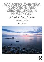 Managing Long-term Conditions and Chronic Illness in Primary Care