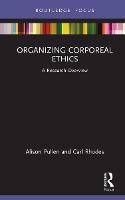 Organizing Corporeal Ethics