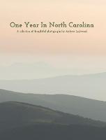 One Year In North Carolina