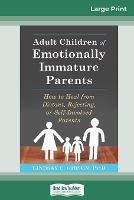 Adult Children of Emotionally Immature Parents