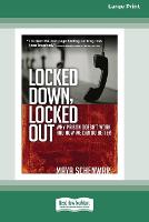 Locked Down, Locked Out