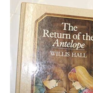 The Return of the "Antelope"