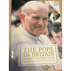 The Pope in Britain: The Official Record