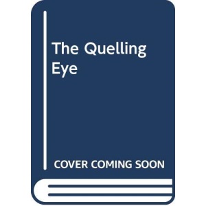 The Quelling Eye
