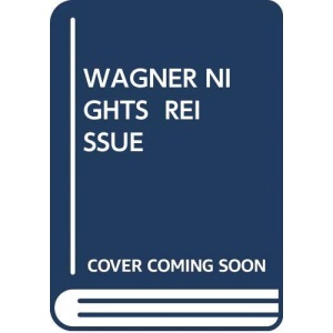Wagner Nights