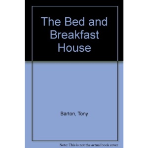 The Bed and Breakfast House