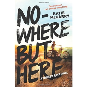 Nowhere But Here (Harlequin Teen)
