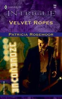 Velvet Ropes (Intrigue)