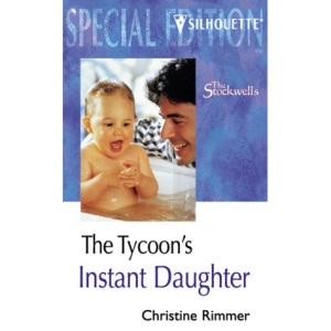 The Tycoon's Instant Daughter (Special Edition)