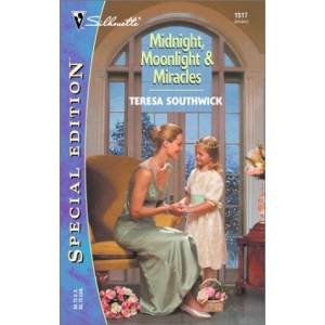 Midnight, Moonlight and Miracles (Silhouette Special Edition)