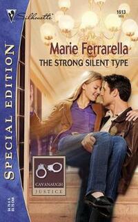 The Strong Silent Type (Silhouette Special Edition S.)