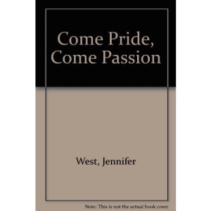 Come Pride, Come Passion