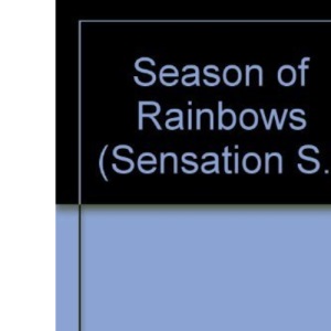 Season of Rainbows (Sensation)