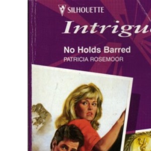 No Holds Barred (Intrigue S.)