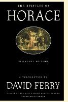 The Epistles of Horace (Bilingual Edition)