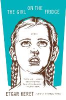The Girl on the Fridge Stories