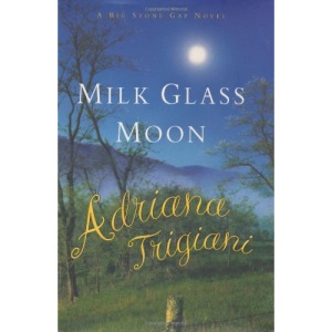 Milk Glass Moon: A Big Stone Gap Novel