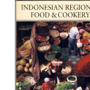 Indonesian Regional Food and Cookery