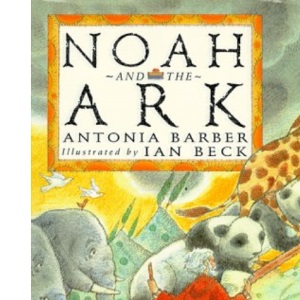 Noah and the Ark