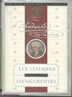Les Liaisons Dangereuses: Pierre-Ambroise-Francois Choderlos De Laclos (New York Public Library Collector's Editions)