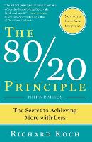 The 80/20 Principle, Expanded and Updated