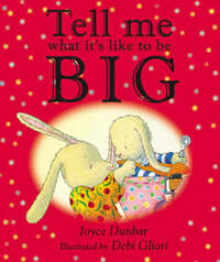 Tell Me What It's Like to Be Big (Hardback)