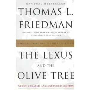 The Lexus and the Olive Tree: Understanding Globalization