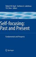 Self-focusing: Past and Present