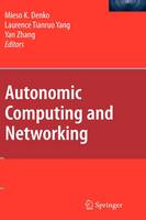 Autonomic Computing and Networking
