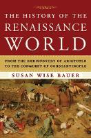 The History of the Renaissance World