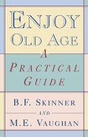 Enjoy Old Age