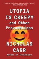 Utopia Is Creepy