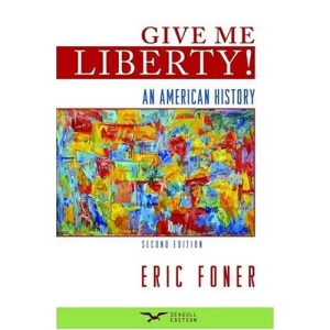 Give Me Liberty: An American History