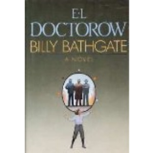 Billy Bathgate: A Novel