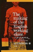 The Making of the English Working Class