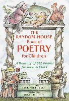 The Random House Book of Poetry for Children