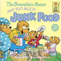 The Berenstain Bears and Too Much Junk Food