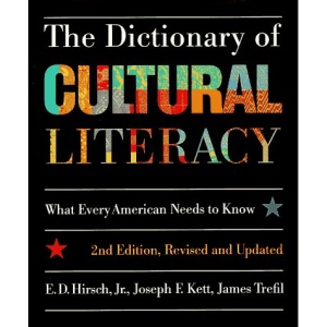 Dictionary of Cultural Literacy: What Every American Needs to Know. 2nd Edition